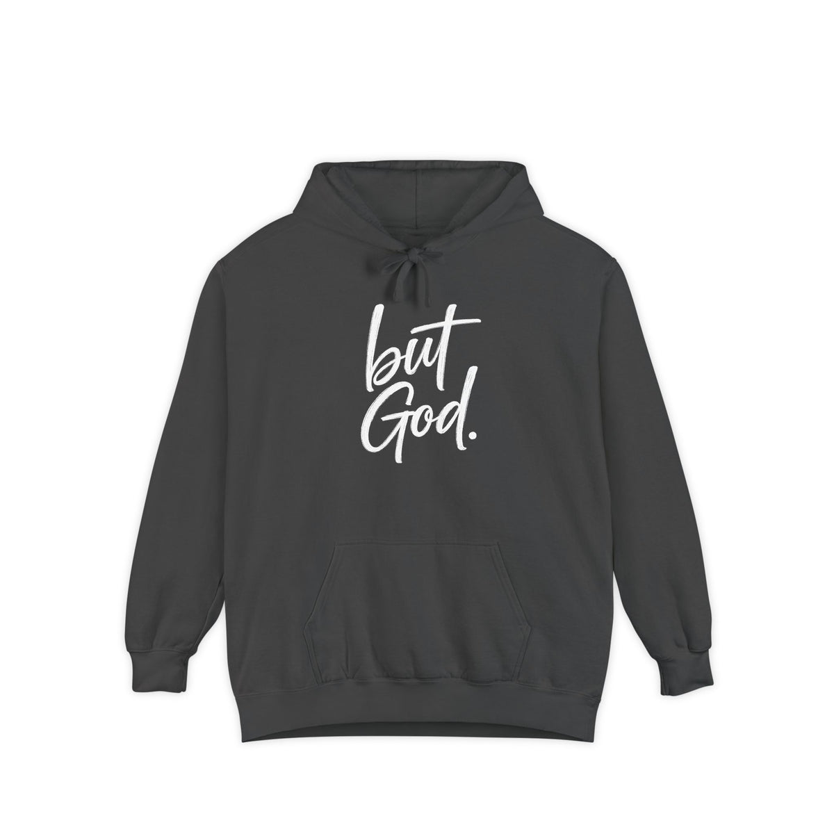 "but God." Hoodie