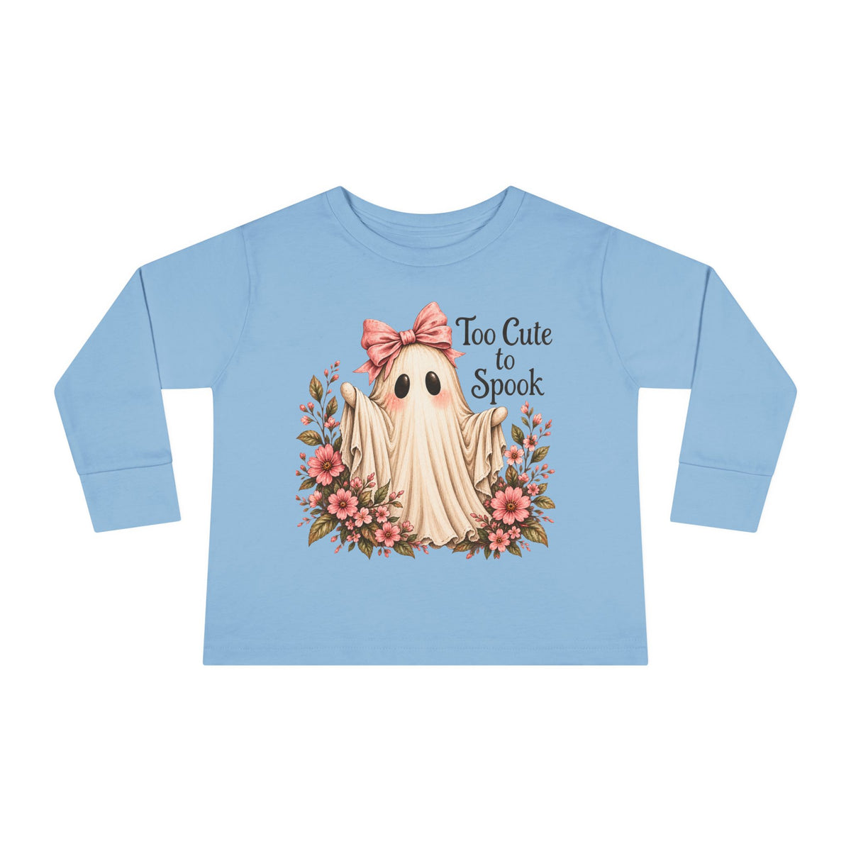 "Too Cute to Spook"  long sleeve
