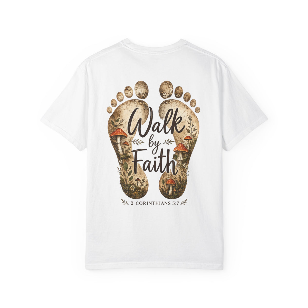 Walk by Faith T-shirt