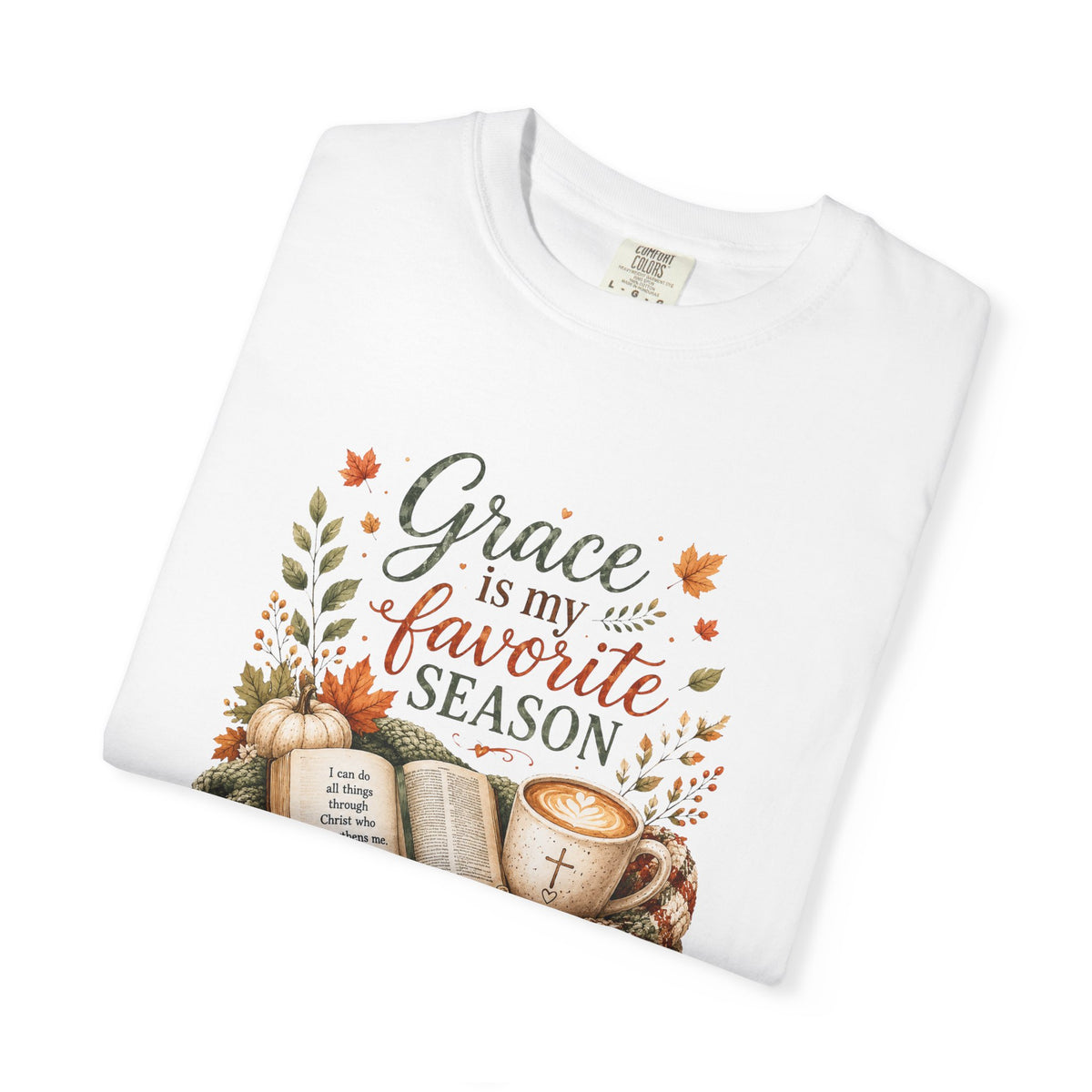 Grace Is My Favorite Season T-Shirt