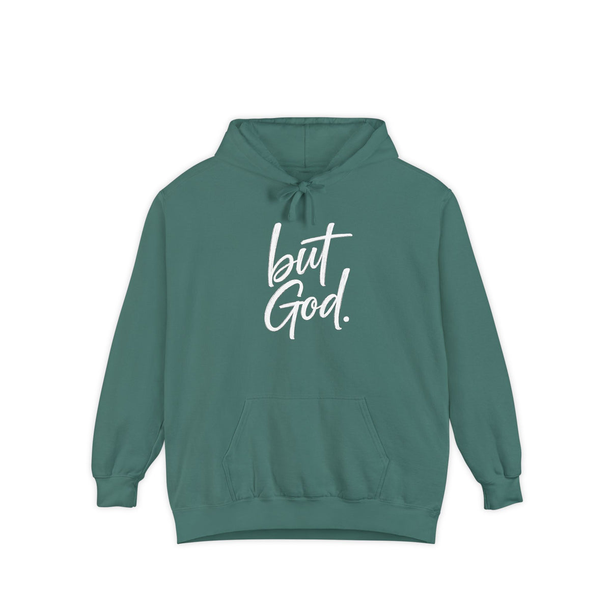 "but God." Hoodie