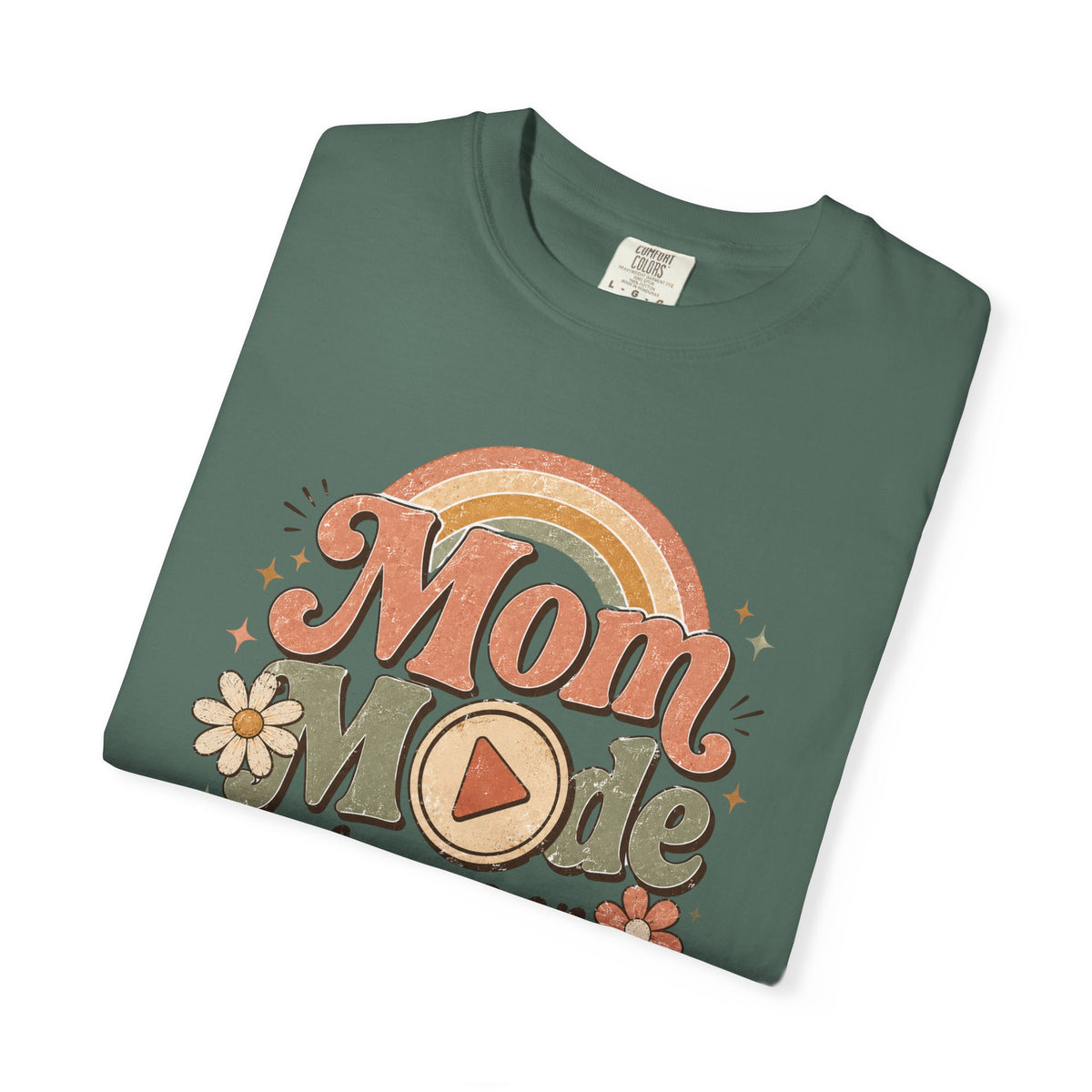 Mom Mode Always On T-Shirt