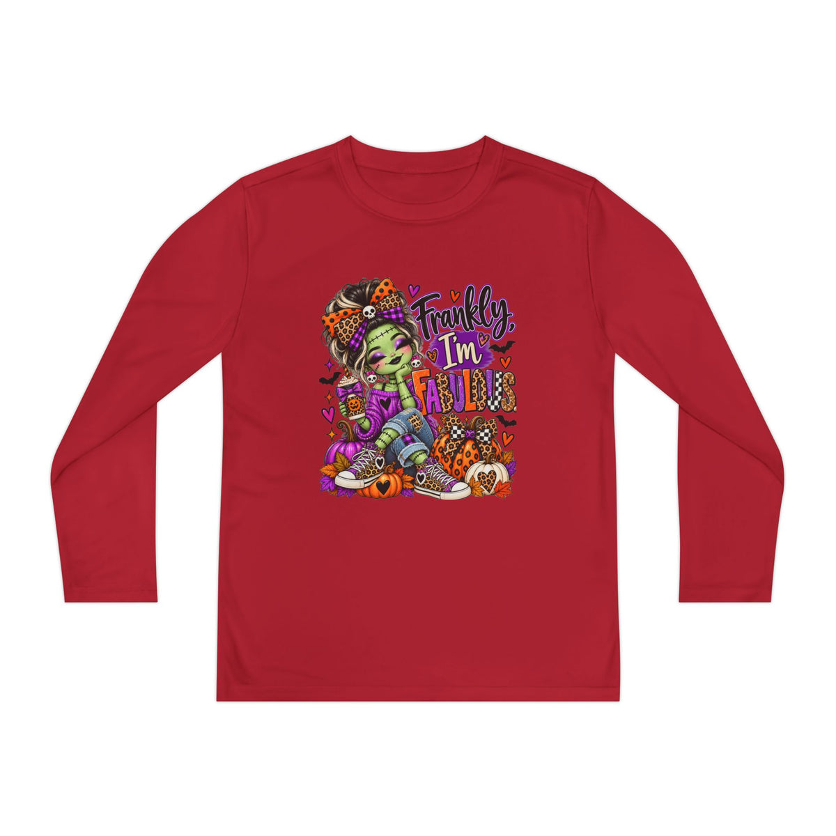Frankly I'm Fabulous Long sleeve
