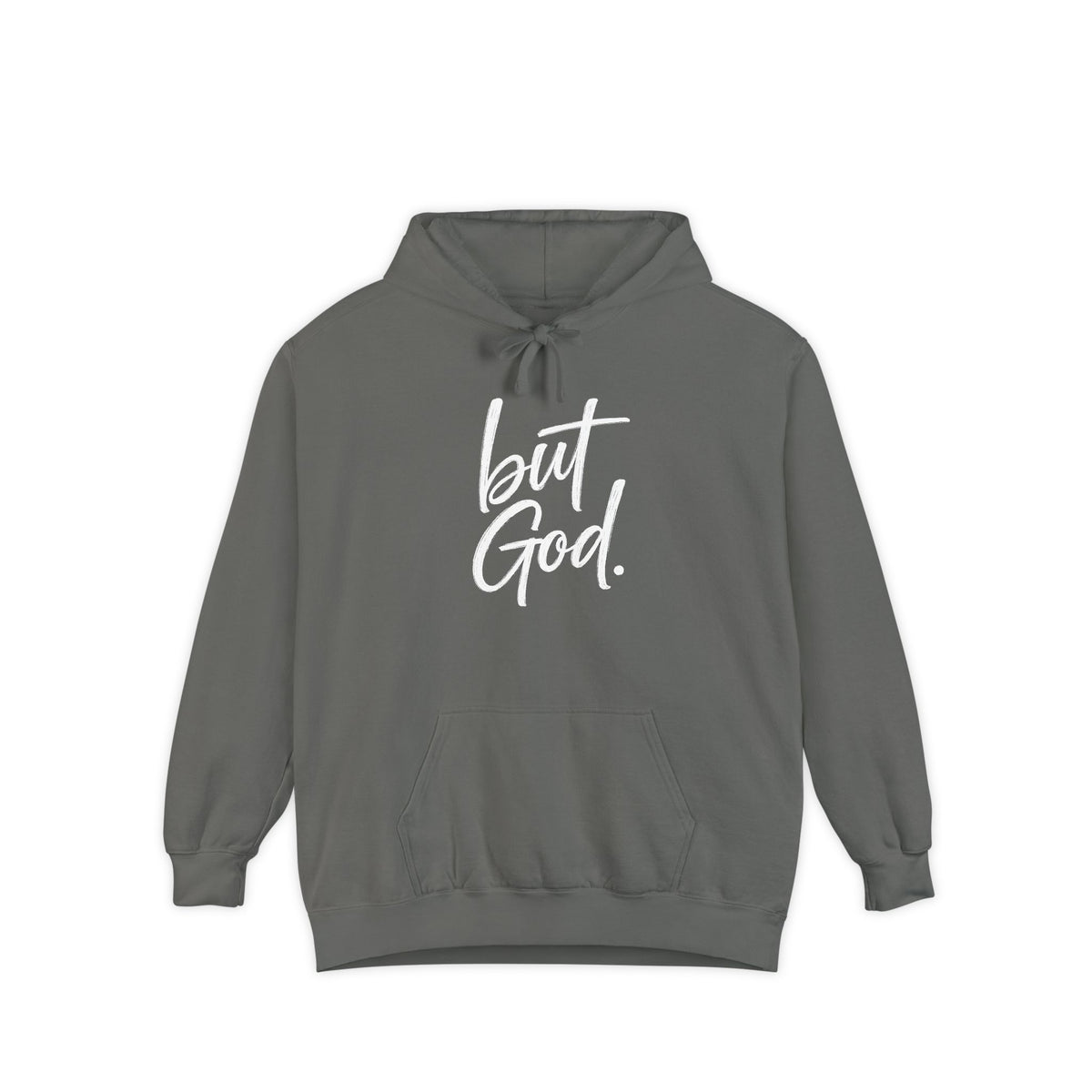 "but God." Hoodie