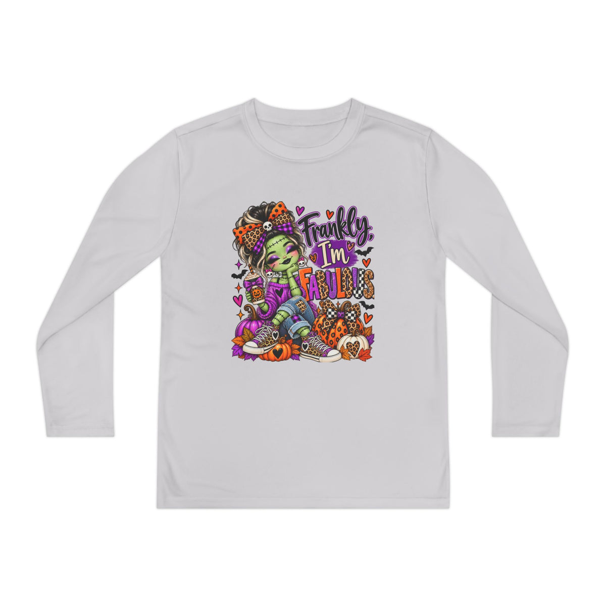 Frankly I'm Fabulous Long sleeve