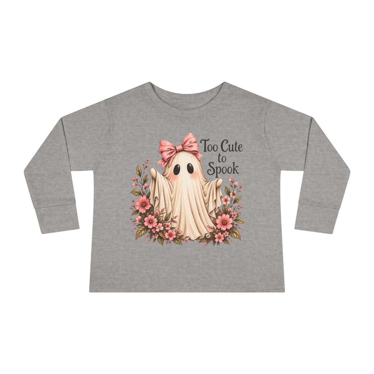 "Too Cute to Spook"  long sleeve