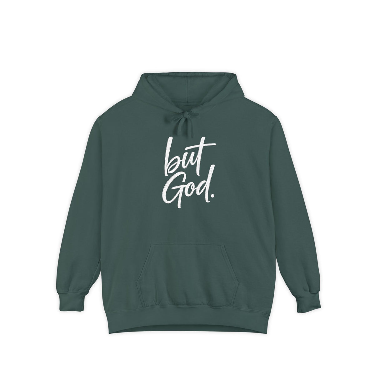 "but God." Hoodie